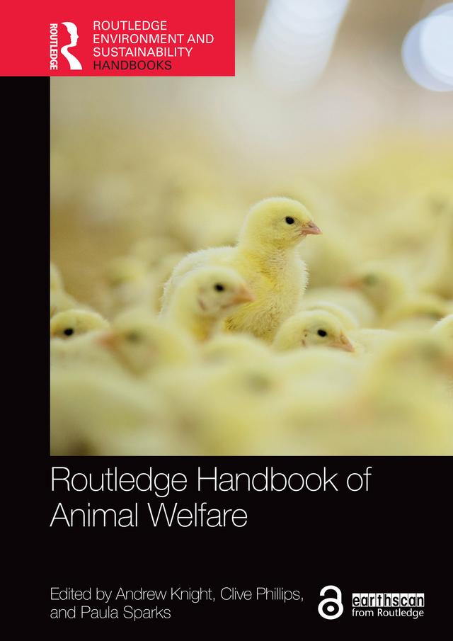 Routledge Handbook of Animal Welfare by Andrew Knight, Clive Phillips, Paula Sparks