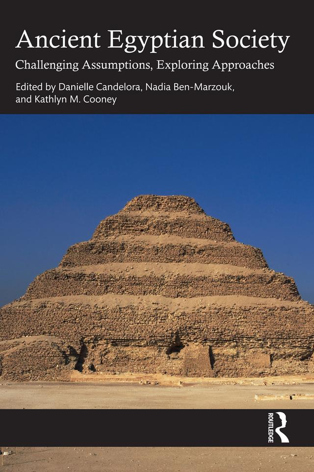 Ancient Egyptian Society by Danielle Candelora, Kathlyn M. Cooney, Nadia Ben-Marzouk