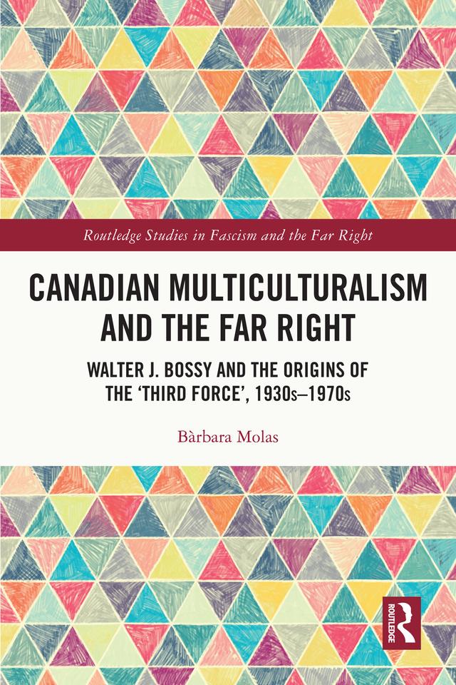 Canadian Multiculturalism and the Far Right by Bàrbara Molas