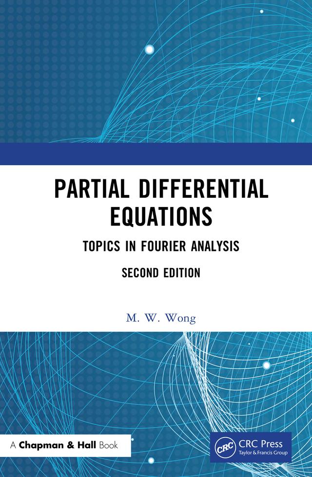 Partial Differential Equations by M. W. Wong