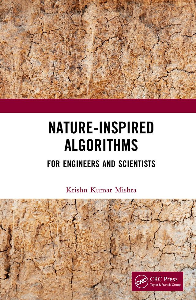 Nature-Inspired Algorithms by Krishn Kumar Mishra