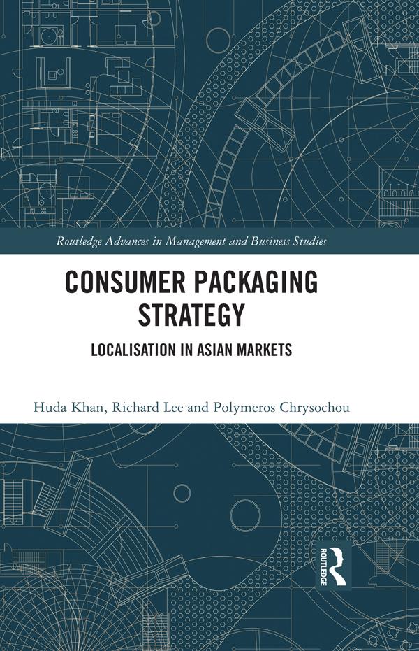 Consumer Packaging Strategy by Huda Khan, Polymeros Chrysochou, Richard Lee