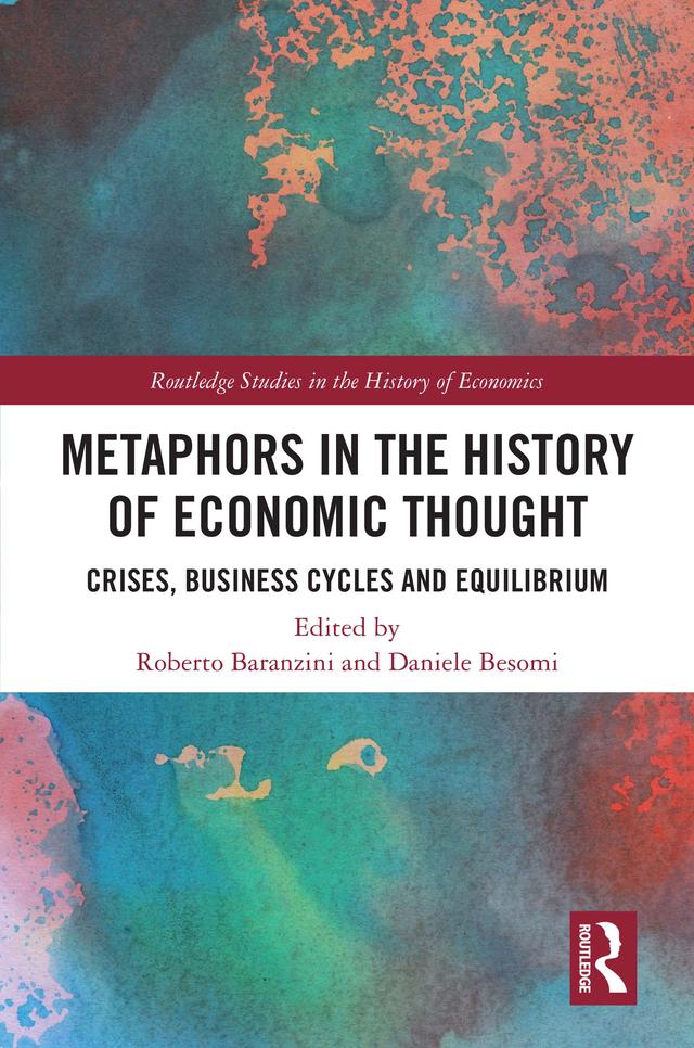 Metaphors in the History of Economic Thought by Daniele Besomi, Roberto Baranzini