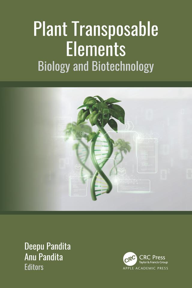 Plant Transposable Elements by Anu Pandita, Deepu Pandita