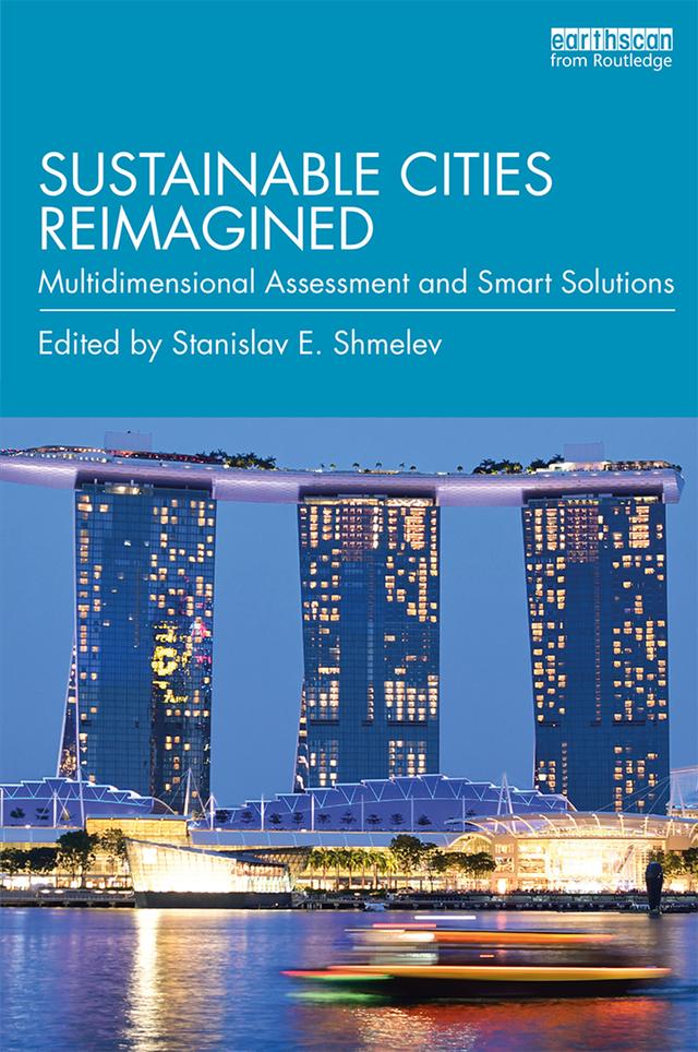 Sustainable Cities Reimagined by Stanislav E. Shmelev