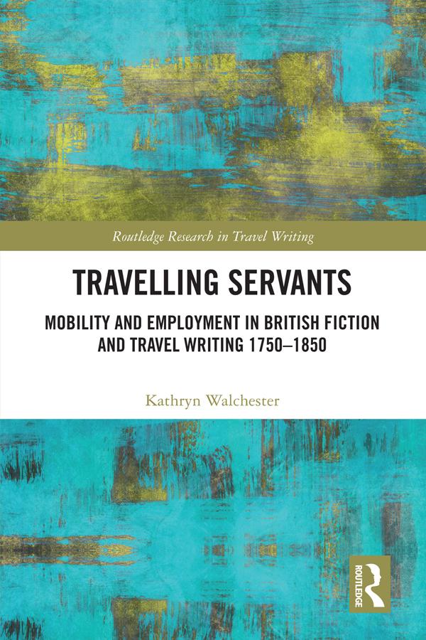Travelling Servants by Kathryn Walchester
