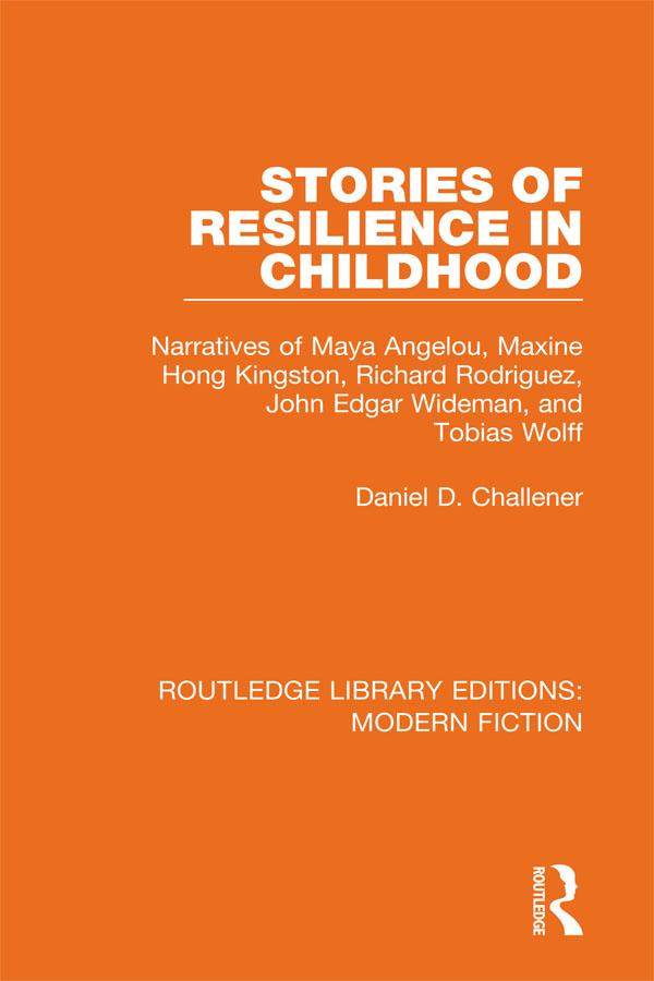 Stories of Resilience in Childhood by Dan Challener