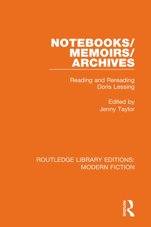 Notebooks/Memoirs/Archives by Jenny Taylor