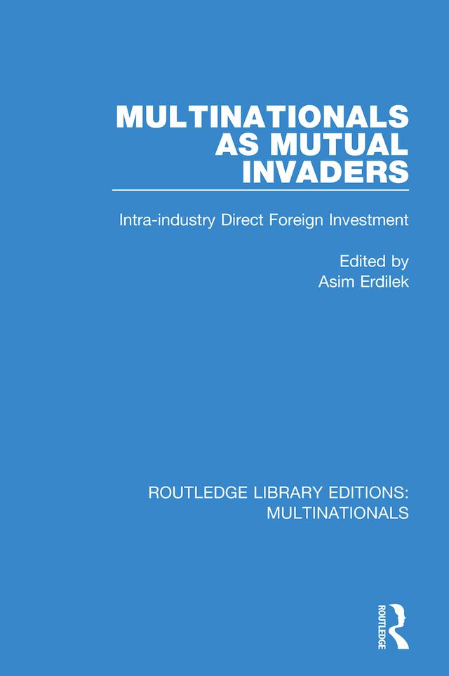 Multinationals as Mutual Invaders by Asim Erdilek