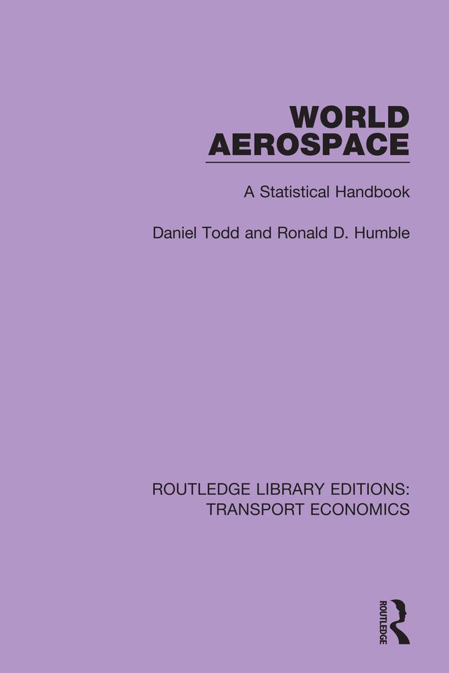 World Aerospace by Daniel Todd, Ronald D. Humble