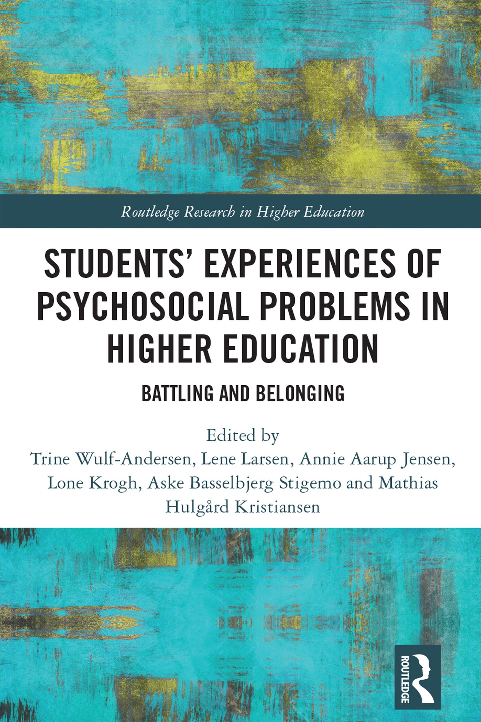 Students’ Experiences of Psychosocial Problems in Higher Education