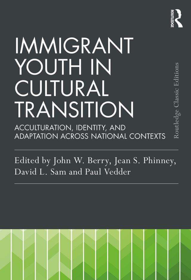 Immigrant Youth in Cultural Transition by David L. Sam, Jean S. Phinney, John W. Berry, Paul Vedder