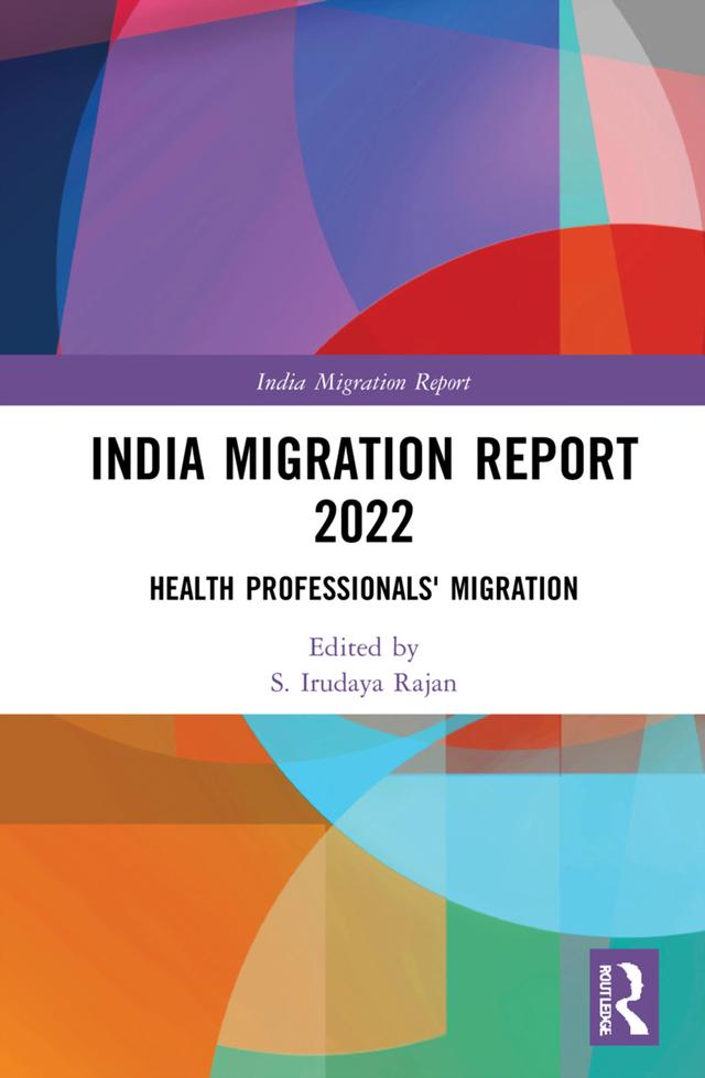 India Migration Report 2022 by S. Irudaya Rajan