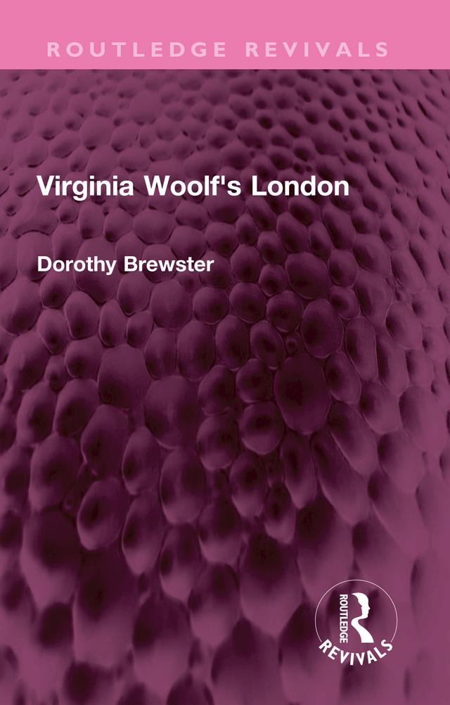 Virginia Woolf's London by Dorothy Brewster