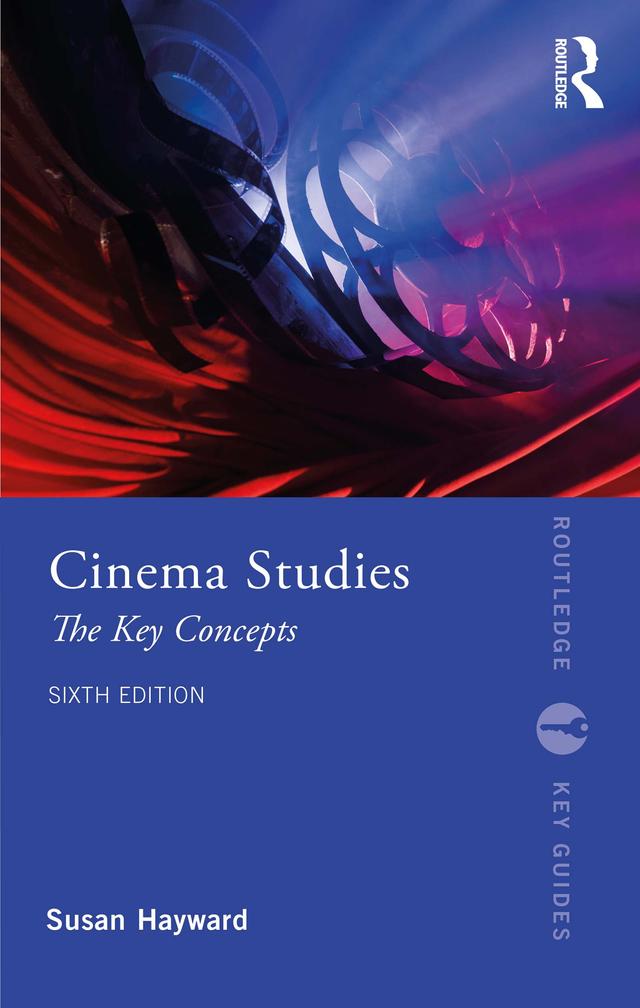 Cinema Studies by Susan Hayward