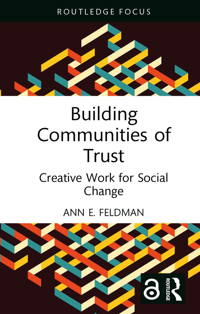 Building Communities of Trust by Ann E. Feldman