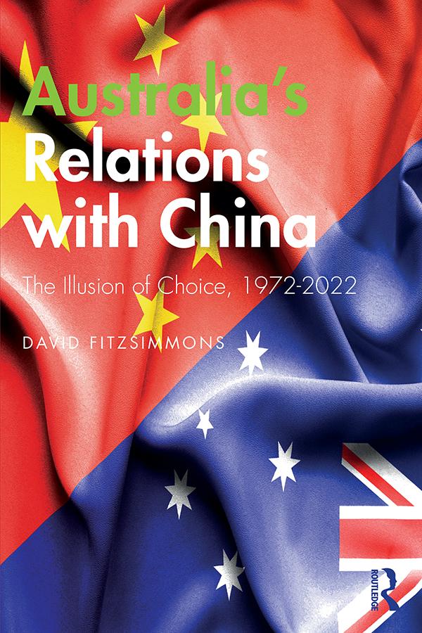 Australia’s Relations with China by David Fitzsimmons