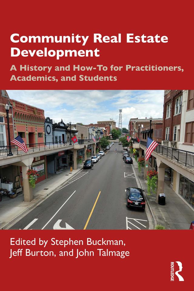 Community Real Estate Development by Jeff Burton, John Talmage, Stephen Buckman