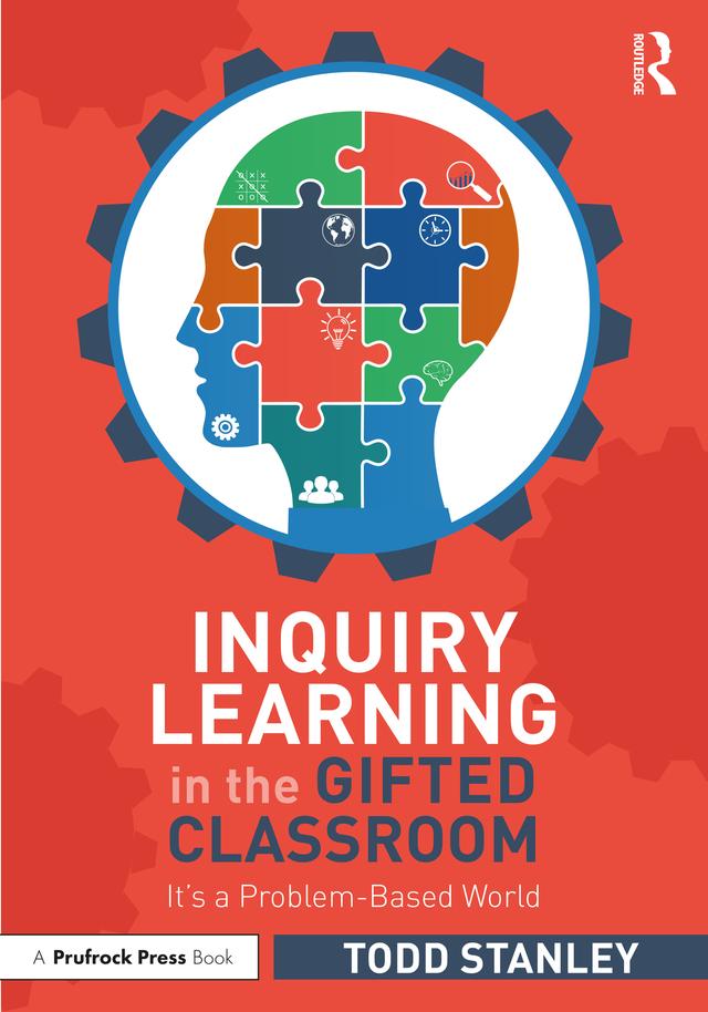 Inquiry Learning in the Gifted Classroom by Todd Stanley