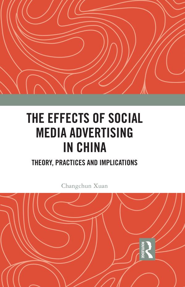 The Effects of Social Media Advertising in China by Changchun Xuan