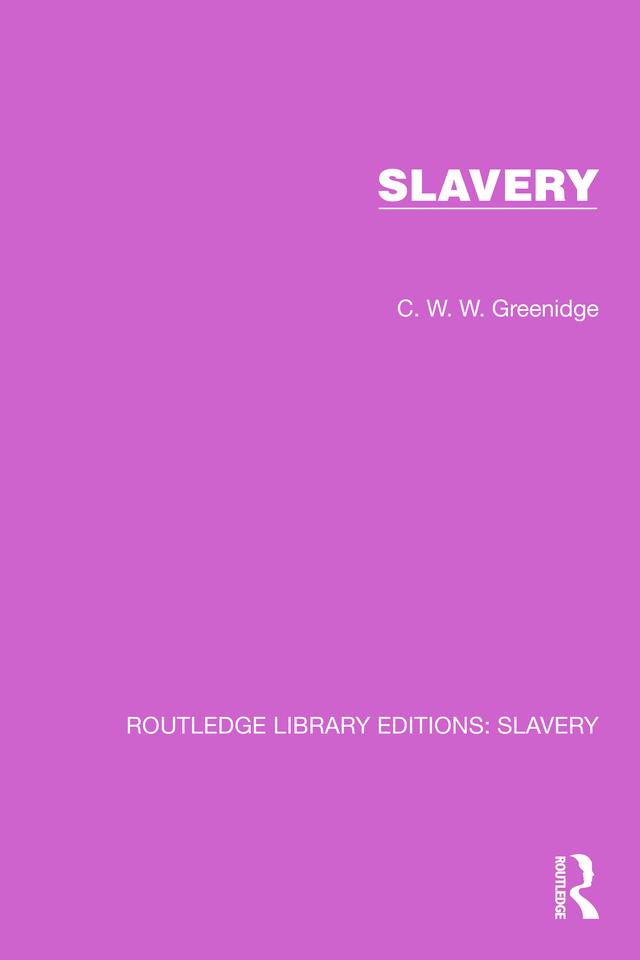 Slavery by C.W.W. Greenidge