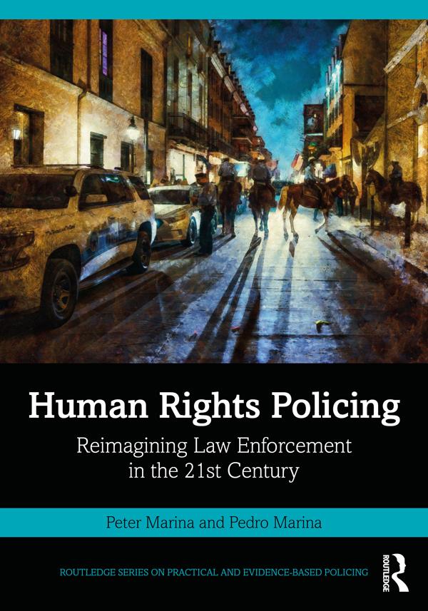 Human Rights Policing by Pedro Marina, Peter Marina