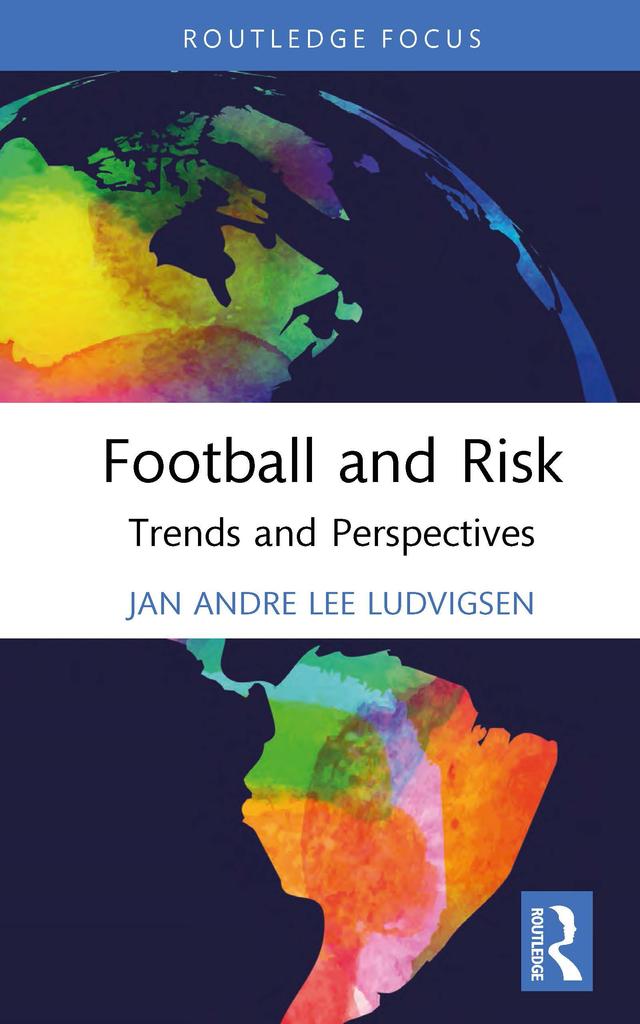 Football and Risk by Jan Andre Lee Ludvigsen