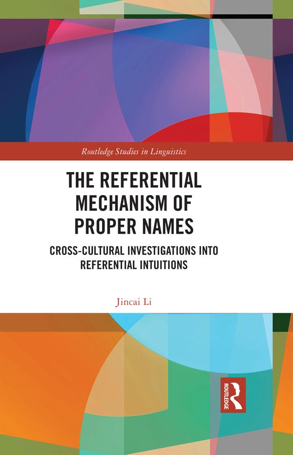 The Referential Mechanism of Proper Names by Jincai Li