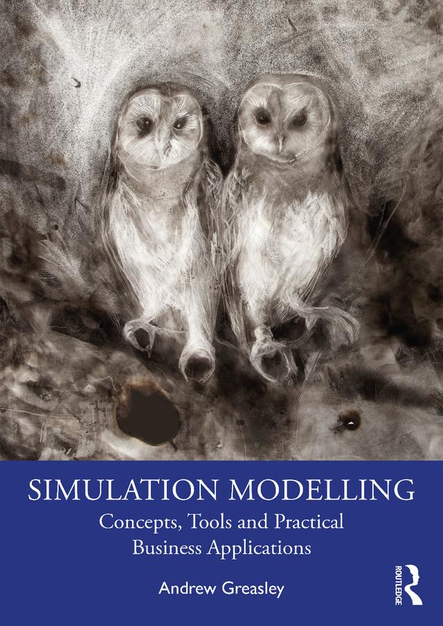 Simulation Modelling by Andrew Greasley