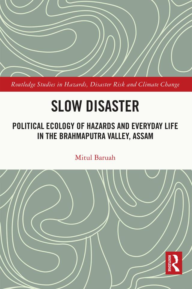 Slow Disaster by Mitul Baruah