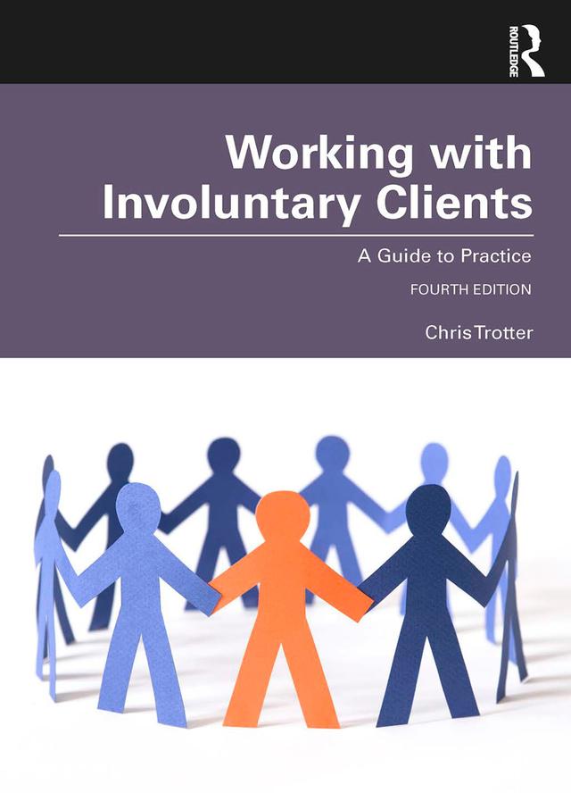 Working with Involuntary Clients by Chris Trotter