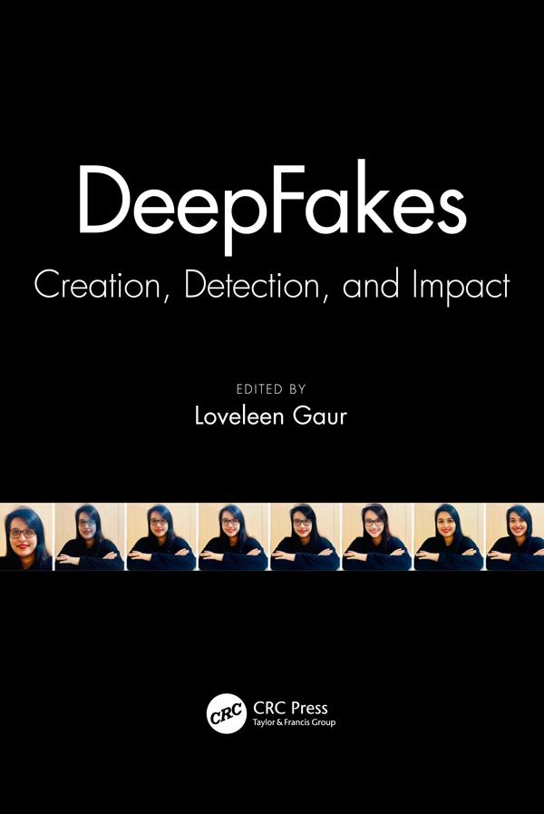 DeepFakes by Loveleen Gaur