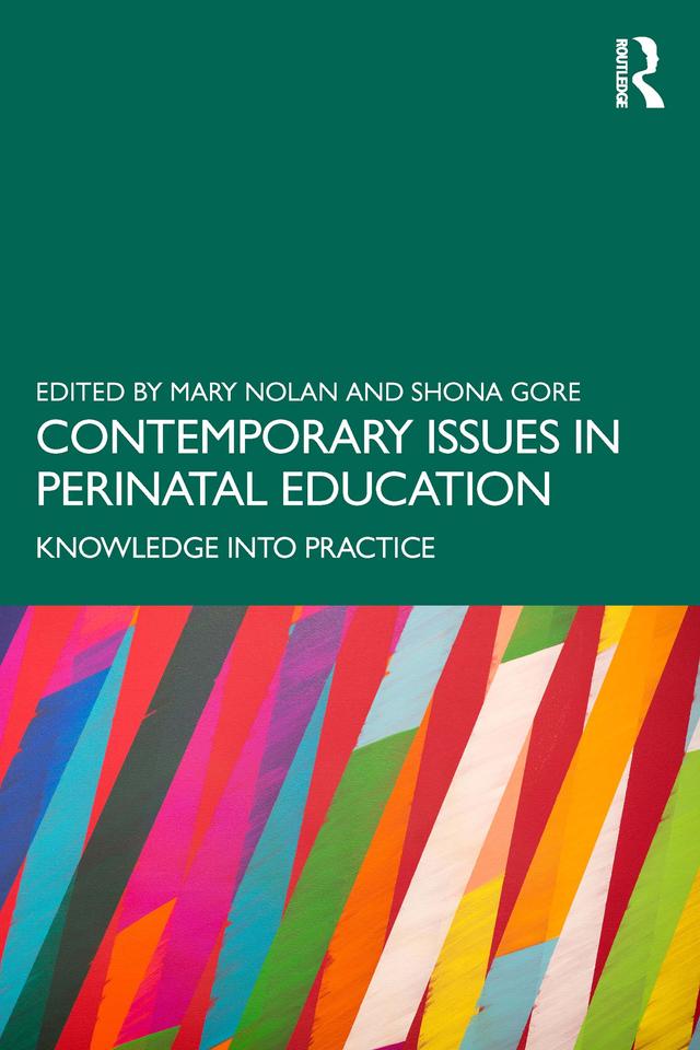 Contemporary Issues in Perinatal Education by Mary Nolan, Shona Gore