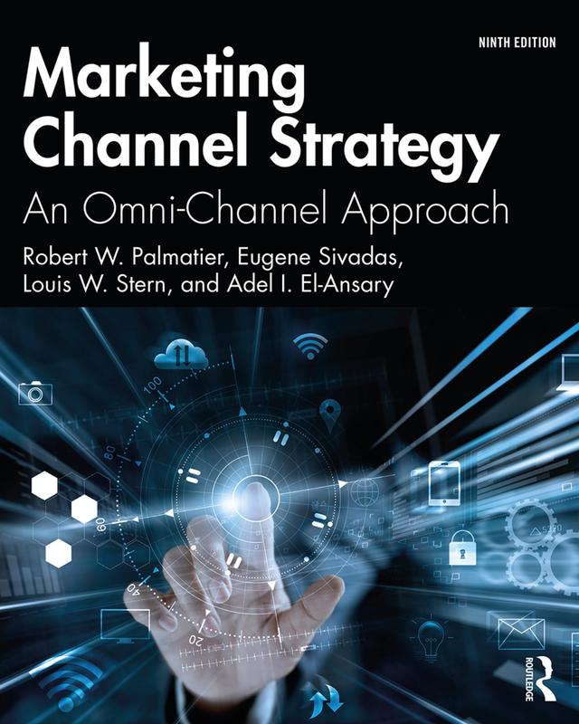 Marketing Channel Strategy by Adel I. El-Ansary, Louis W. Stern, Robert Palmatier