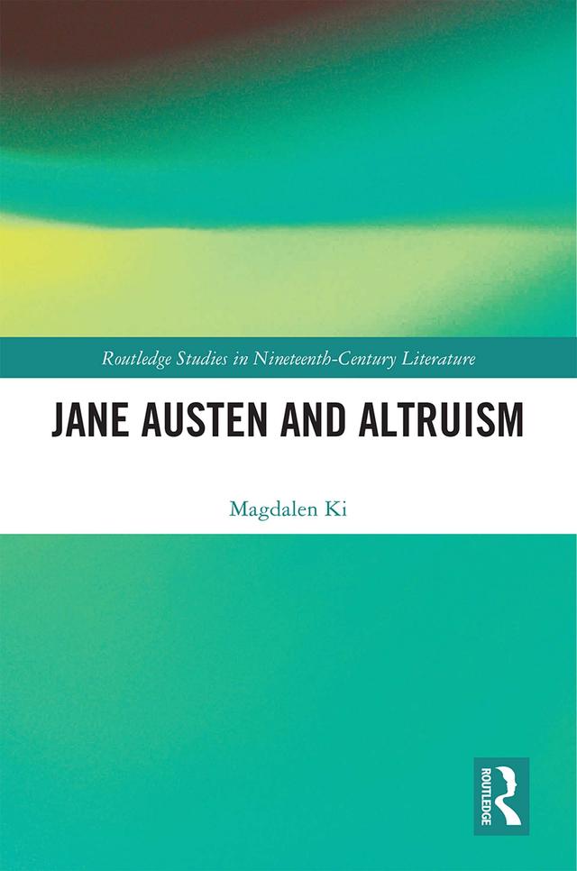 Jane Austen and Altruism by Magdalen Ki
