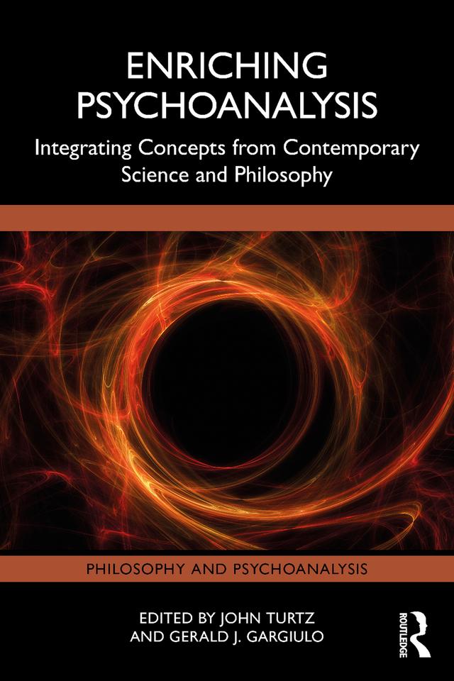 Enriching Psychoanalysis by Gerald J. Gargiulo, John Turtz