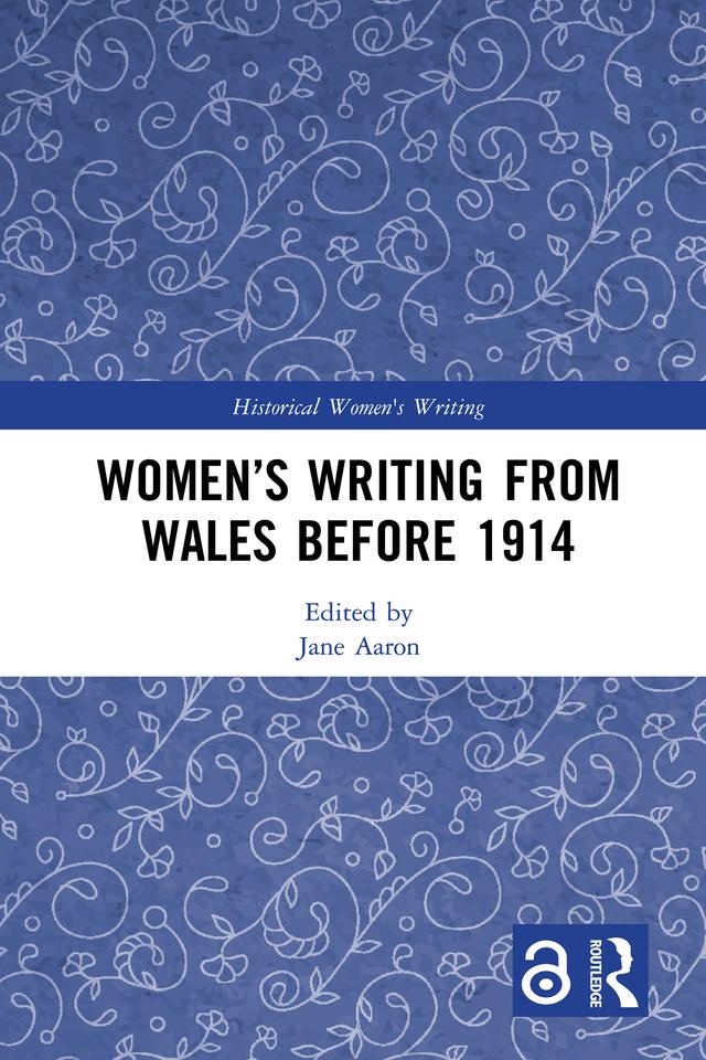 Women’s Writing from Wales before 1914 by Jane Aaron