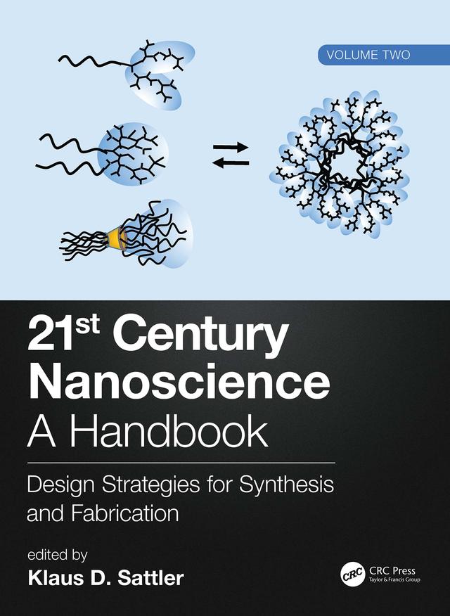 21st Century Nanoscience – A Handbook by Klaus D. Sattler