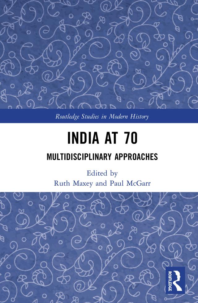India at 70 by Paul McGarr, Ruth Maxey