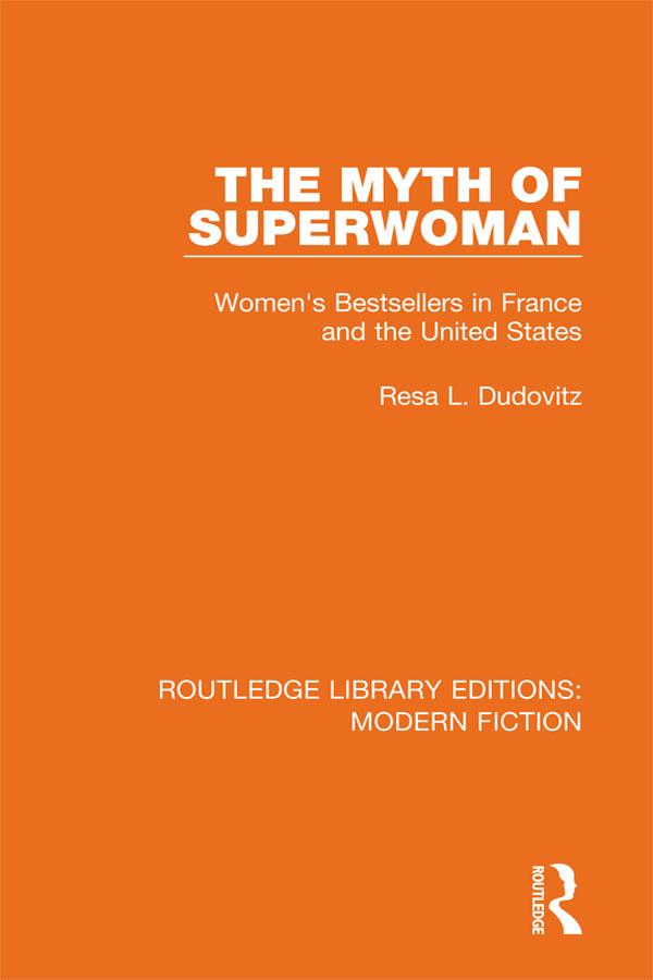 The Myth of Superwoman by Resa L. Dudovitz