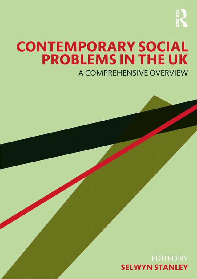 Contemporary Social Problems in the UK by Selwyn Stanley