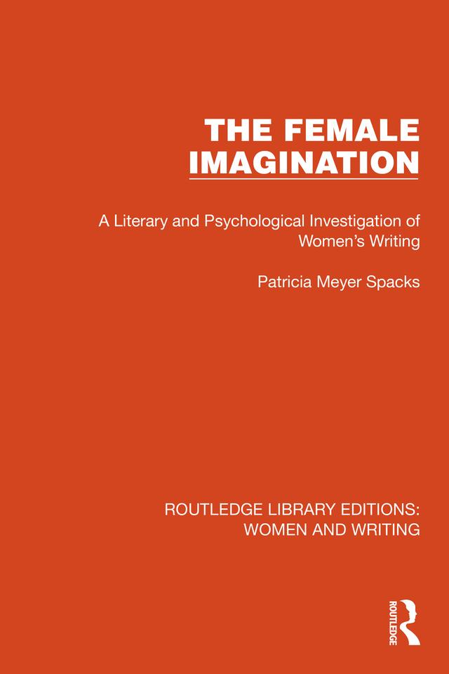 The Female Imagination by Patricia Meyer Spacks