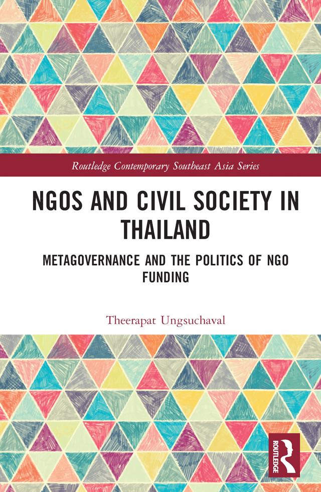 NGOs and Civil Society in Thailand by Theerapat Ungsuchaval