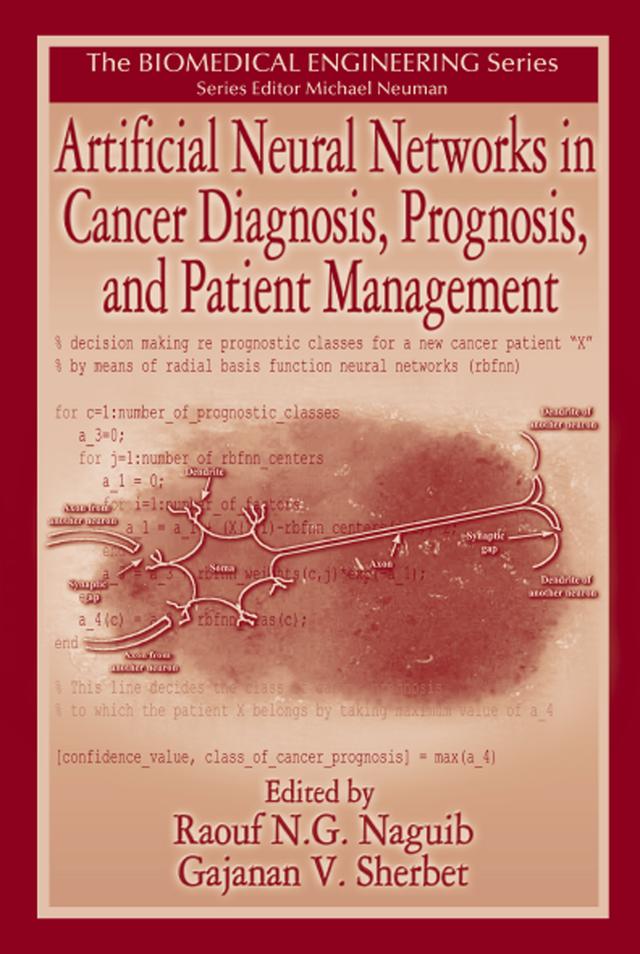 Artificial Neural Networks in Cancer Diagnosis, Prognosis, and Patient Management by G. V. Sherbet, R. N. G. Naguib