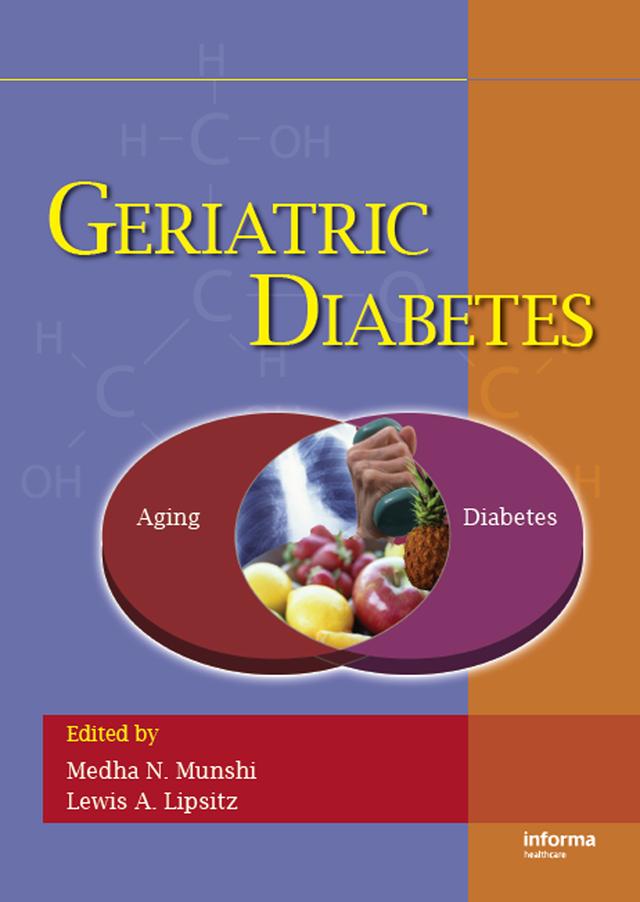 Geriatric Diabetes by Lewis A. Lipsitz, Medha N. Munshi