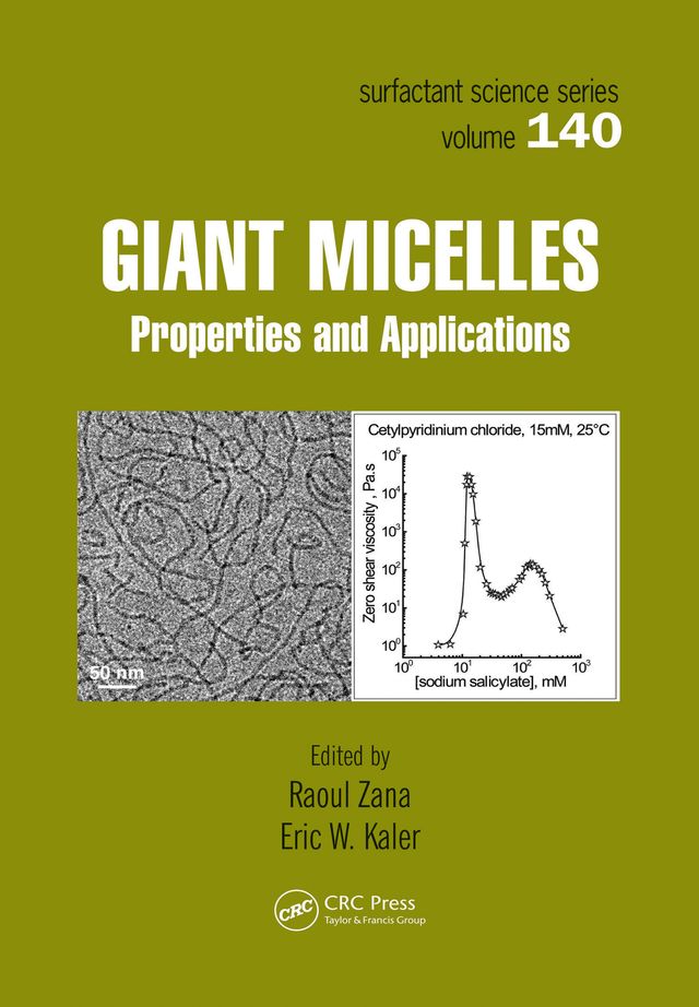 Giant Micelles by Eric W. Kaler, Raoul Zana