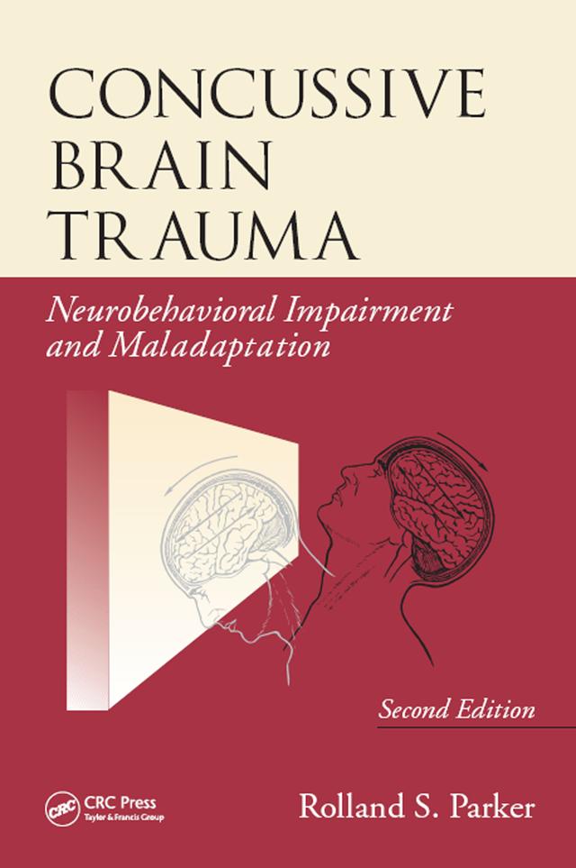 Concussive Brain Trauma by Rolland S. Parker