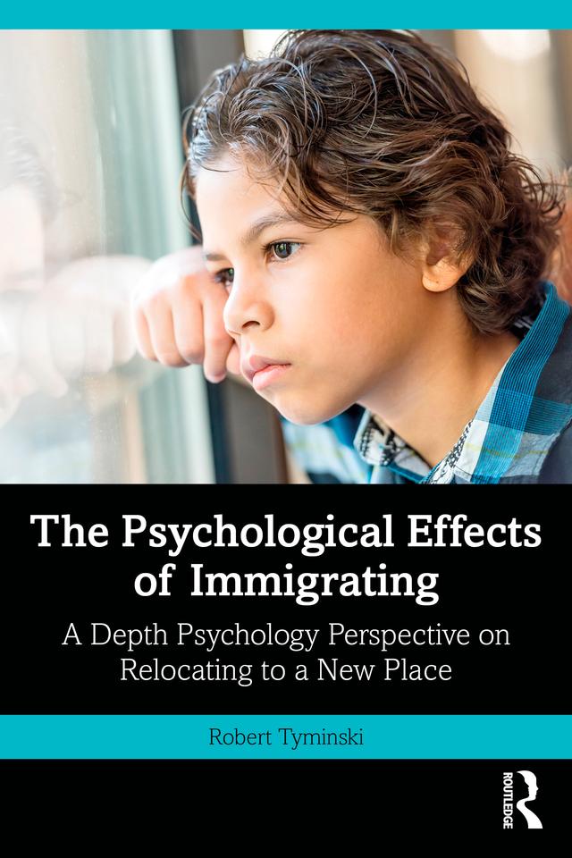The Psychological Effects of Immigrating by Robert Tyminski