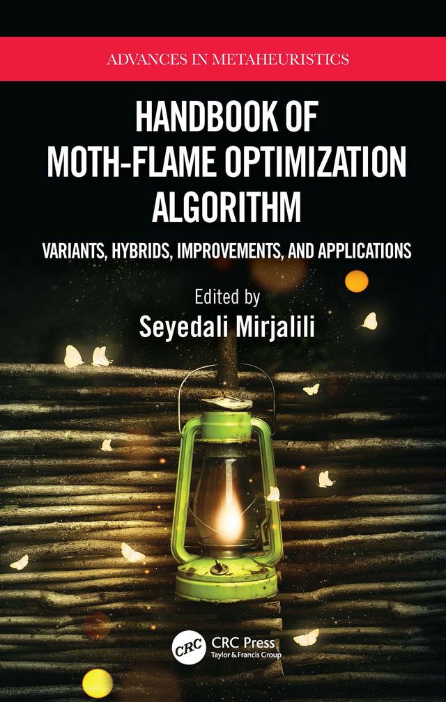 Handbook of Moth-Flame Optimization Algorithm by Seyedali Mirjalili