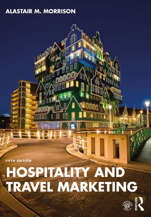 Hospitality and Travel Marketing by Alastair M. Morrison